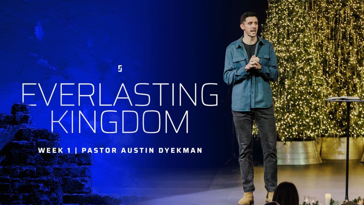 Everlasting Kingdom Week 1