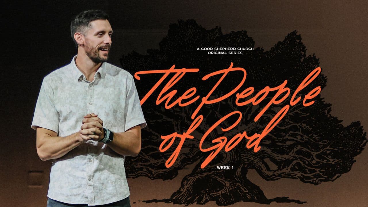 The People of God Week 1