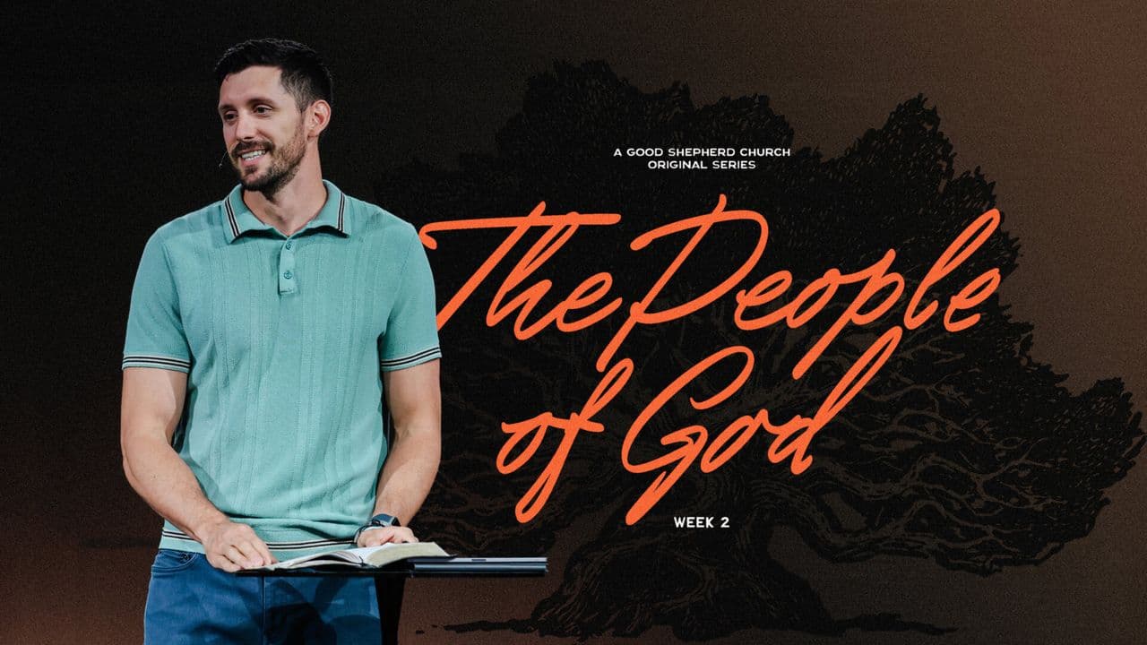 The People of God Week 2