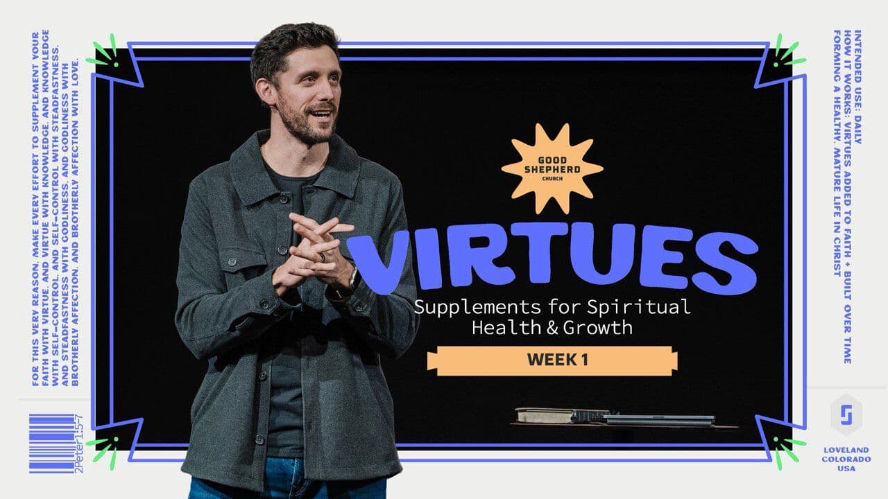 Virtues Week 1